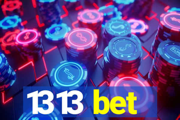 1313 bet